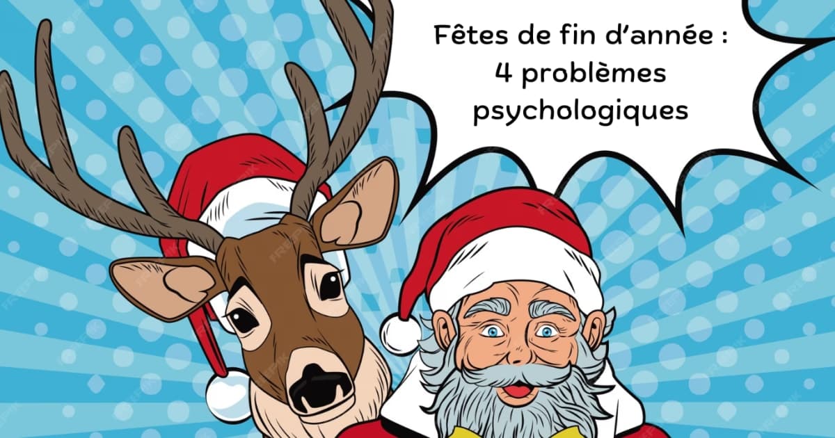 Fêtes de fin d'année : 4 défis psychologiques et comment y faire face